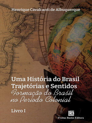 cover image of Uma História do Brasil Trajetórias e Sentidos